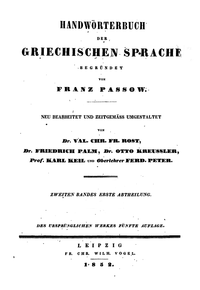 HandWörterbuch der Griechischen Sprache – Franz Passow Vol.II pt.1