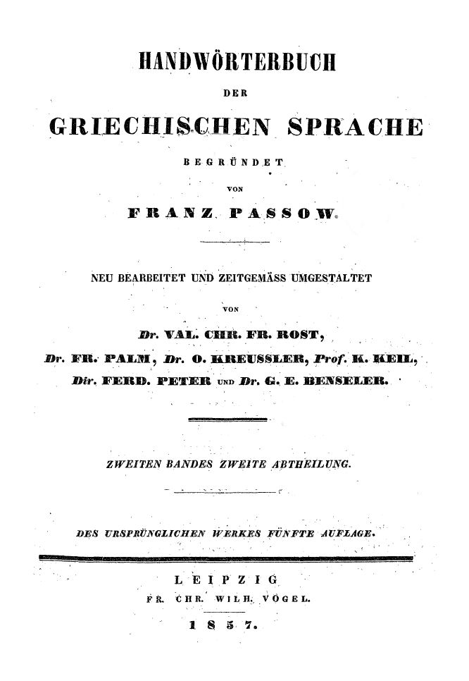 HandWörterbuch der Griechischen Sprache – Franz Passow Vol.II pt.2