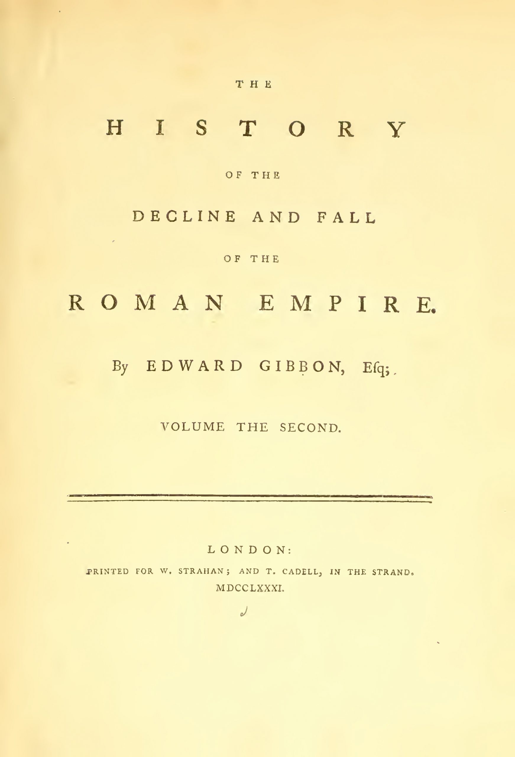 The History of the Decline and Fall of the Roman Empire Vol.II – Edward Gibbon