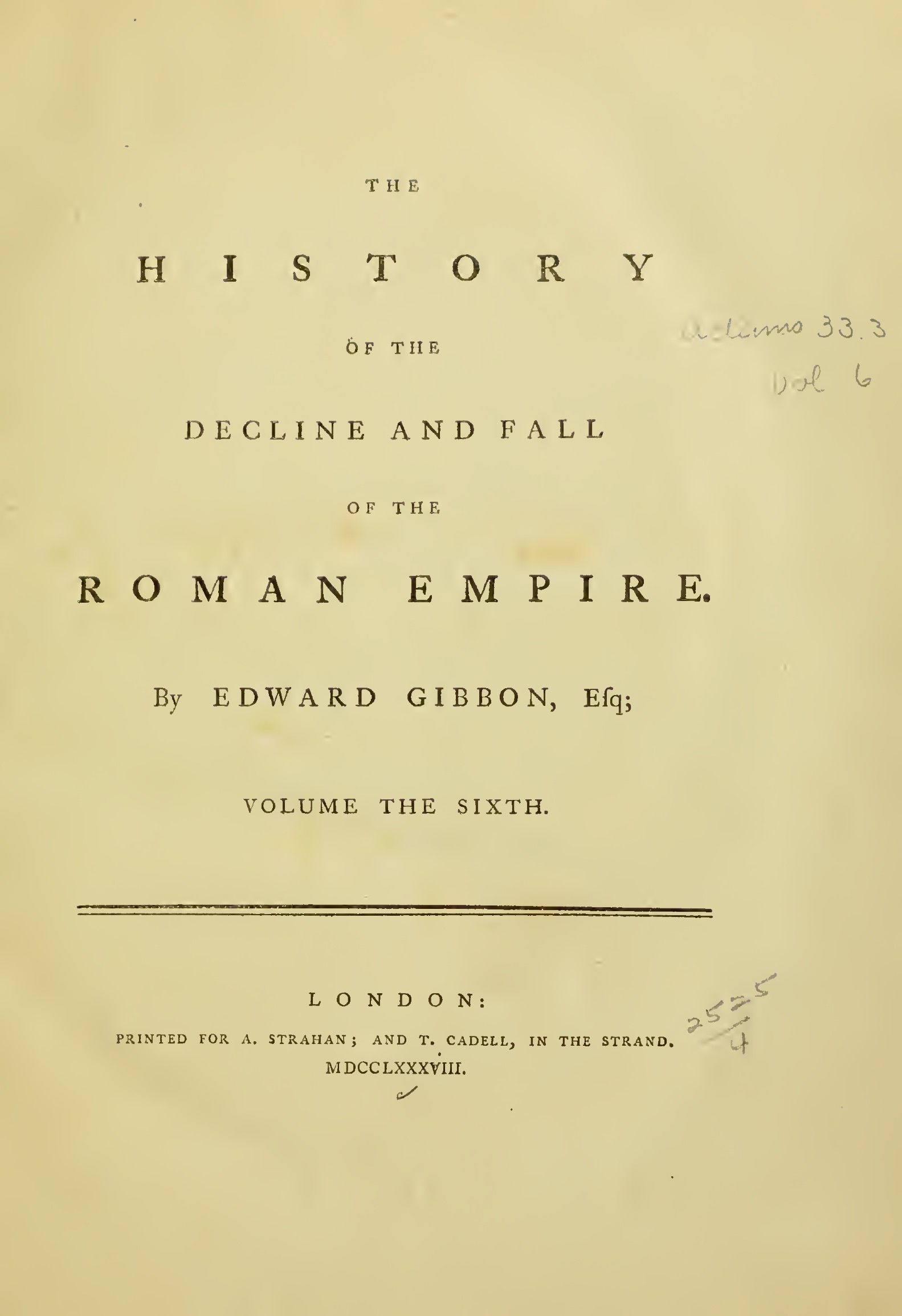 The History of the Decline and Fall of the Roman Empire Vol.VI – Edward Gibbon