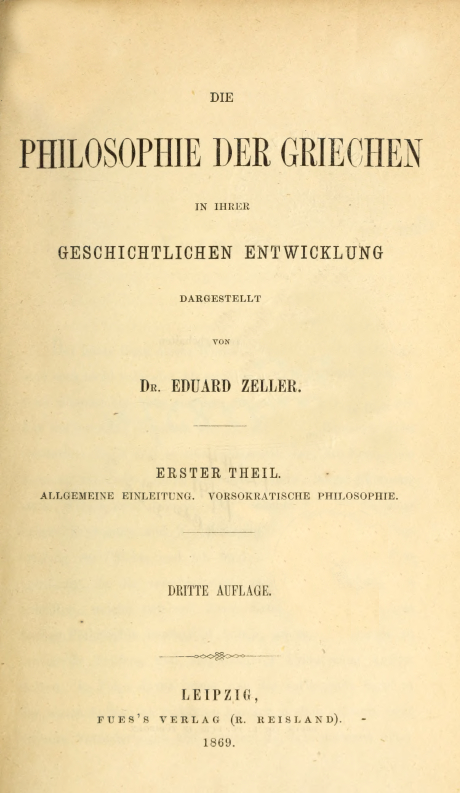 Die Philosophie der Griechen Vol.I – Eduard Zeller